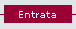 Entrata