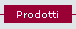 Prodotti